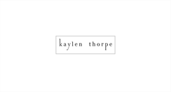 Desktop Screenshot of kaylen-thorpe.com